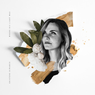 Kristene DiMarco - Where His Light Was album cover