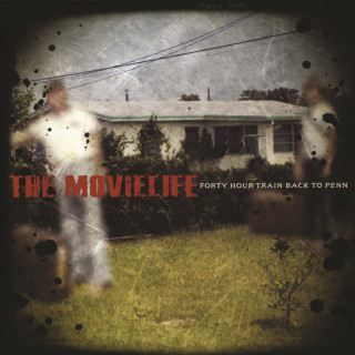 The Movielife - Forty Hour Train Back to Penn album cover
