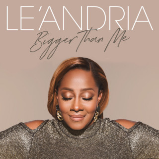 Le'Andria Johnson - Bigger Than Me album cover