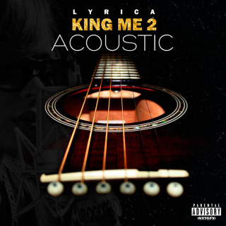 Lyrica Anderson - King Me 2 EP cover
