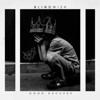 Blindwish - Good Excuses album cover