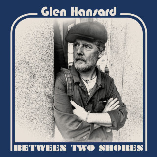 Glen Hansard - Between Two Shores album cover