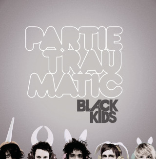 Black Kids - Partie Traumatic album cover