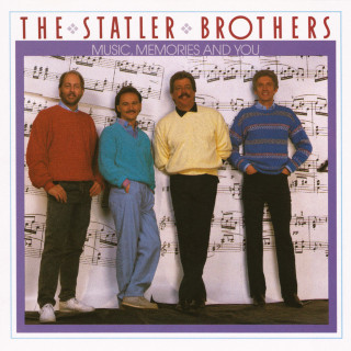 The Statler Brothers - Music, Memories And You album cover