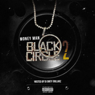 Money Man - Black Circle 2 mixtape cover