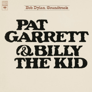 Bob Dylan - Pat Garrett & Billy The Kid soundtrack cover