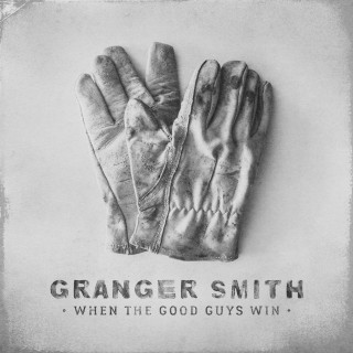 Granger Smith - When The Good Guys Win album cover