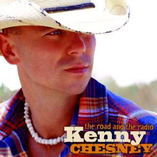 Kenny Chesney - The Road And The Radio album cover