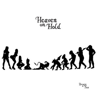 Bryce Fox - Heaven On Hold album cover