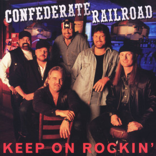 Confederate Railroad - Keep On Rockin' album cover