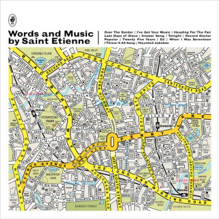 Saint Etienne - Words And Music By Saint Etienne album cover