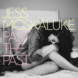 Jess Moskaluke - Past The Past EP cover
