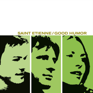 Saint Etienne - Good Humor album cover