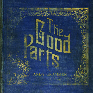 Andy Grammer - The Good Parts album cover