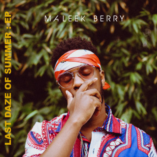 Maleek Berry - Last Daze Of Summer EP cover