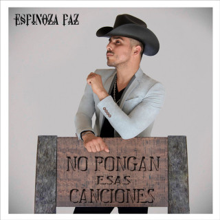 Espinoza Paz - No Pongan Esas Canciones album cover