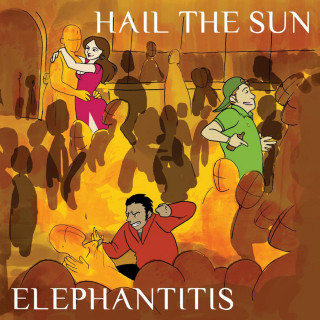Hail The Sun - Elephantitis EP cover