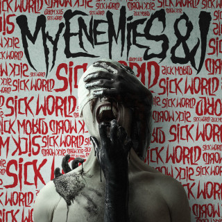 My Enemies & I - Sick World EP cover
