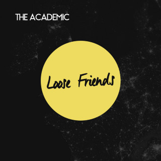 The Academic - Loose Friends EP cover