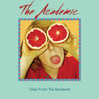 The Academic - Tales From The Backseat album cover