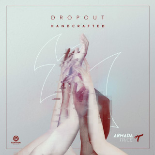 Dropout - Handcrafted EP cover