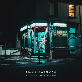 Saint Raymond - A Light That Blinds EP cover