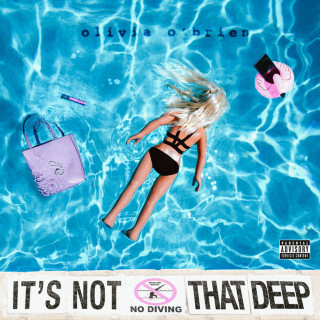 Olivia O'Brien - It's Not That Deep EP cover
