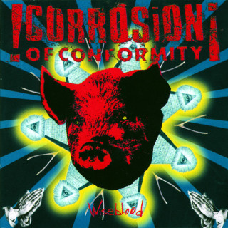 Corrosion Of Conformity - Wiseblood album cover