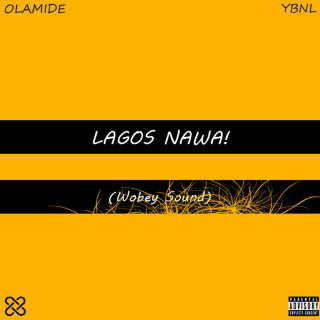 Olamide - Lagos Nawa! album cover