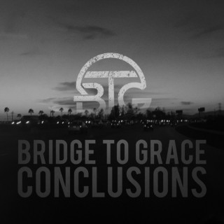Bridge To Grace - Conclusions EP cover