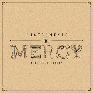 Beautiful Eulogy - Instruments Of Mercy album cover
