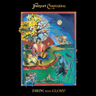 Fairport Convention - Fame And Glory compilation cover