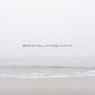 Boys Of Fall - Years & Acoustics EP cover