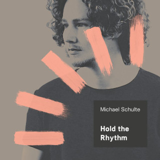 Michael Schulte - Hold The Rhythm album cover