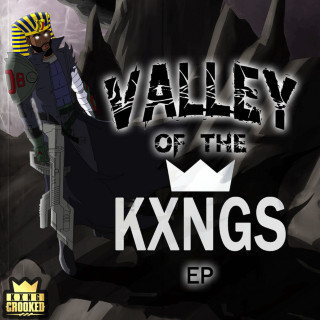 Crooked I - Valley Of The KXNGS EP cover