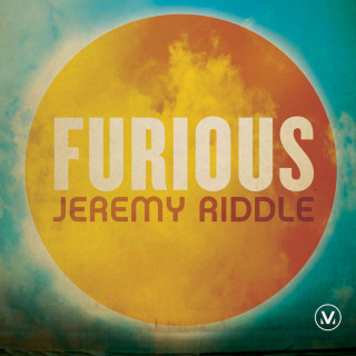 Jeremy Riddle - Furious album cover