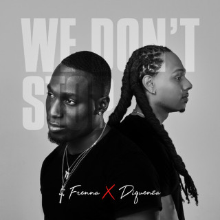 Frenna & Diquenza - We Don't Stop album cover