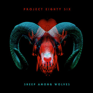 Project 86 - Sheep Among Wolves album cover