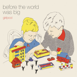 Girlpool - Before the World Was Big album cover