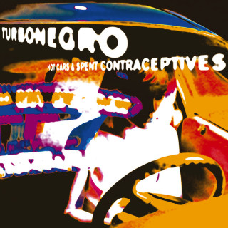 Turbonegro - Hot Cars And Spent Contraceptives album cover