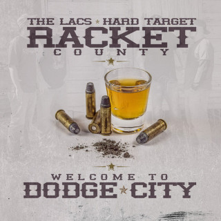 Racket County - Welcome To Dodge City album cover