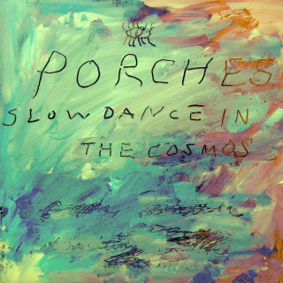 Porches - Slow Dance In The Cosmos album cover