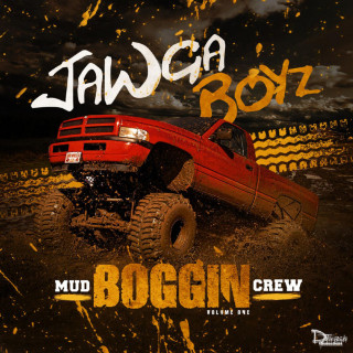 Jawga Boyz - Mud Boggin Crew album cover
