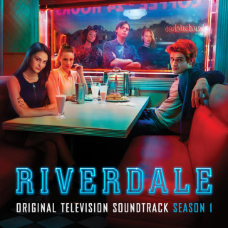 Riverdale Cast - Riverdale: Season 1 soundtrack cover