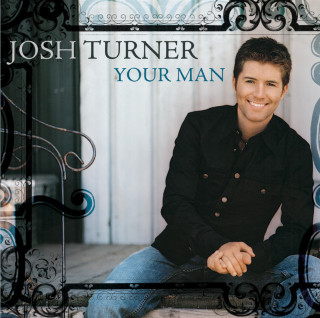 Josh Turner - Your Man album cover