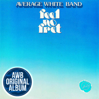 Average White Band - Feel No Fret album cover