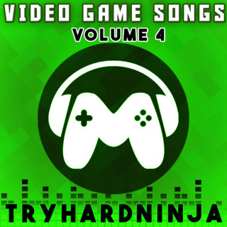 TryHardNinja - Video Game Songs, Vol. 4 album cover