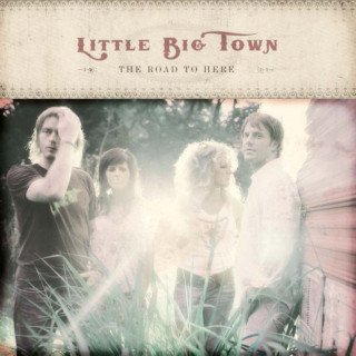 Little Big Town - The Road To Here album cover