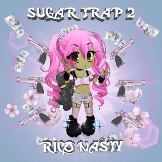 Rico Nasty - Sugar Trap 2 mixtape cover
