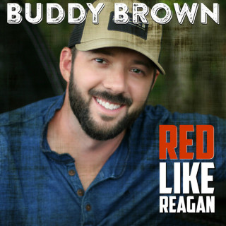 Buddy Brown - Red Like Reagan EP cover